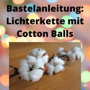 Bastelanleitung Lichterkette mit Cotton Balls