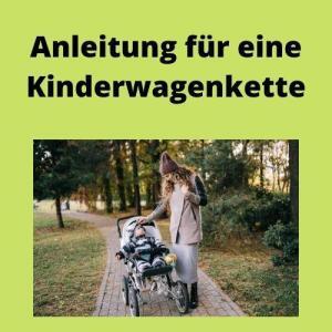 Anleitung für eine Kinderwagenkette